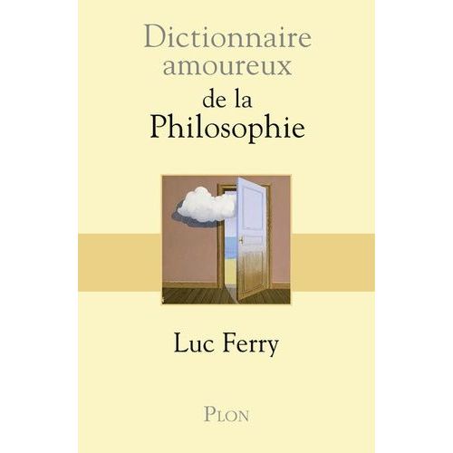 Dictionnaire Amoureux De La Philosophie