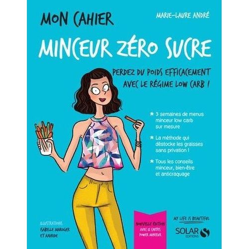 Mon Cahier Minceur Zéro Sucre - Avec 12 Cartes Power Minceur
