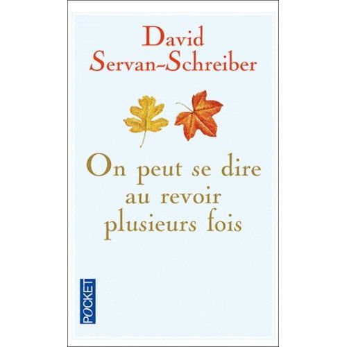 On Peut Se Dire Au Revoir Plusieurs Fois