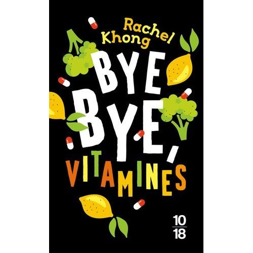 Bye Bye, Vitamines