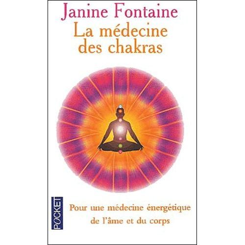 La Medecine Des Chakras