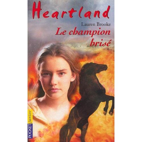 Heartland - Tome 7 - Le Champion Brisé