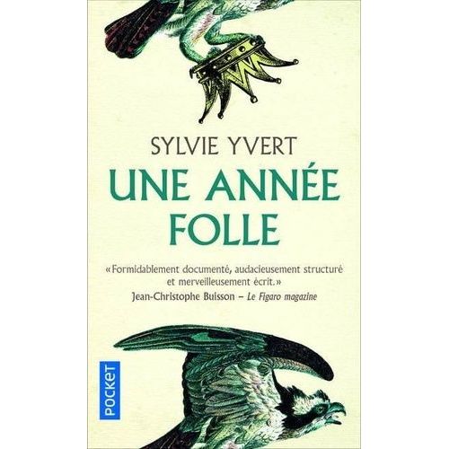 Une Année Folle