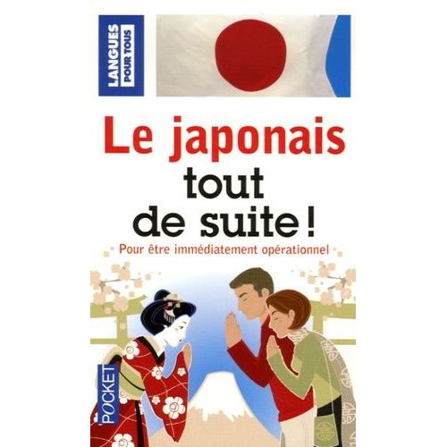 Le Japonais Tout De Suite!