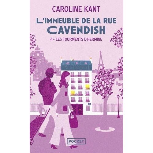 L'immeuble De La Rue Cavendish - Tome 4 - Les Tourments D'hermine