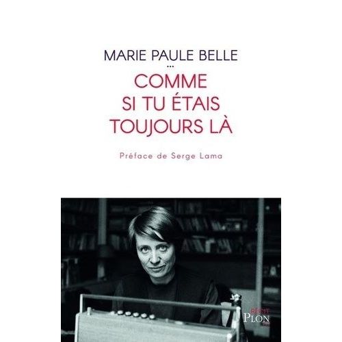 Comme Si Tu Étais Toujours Là