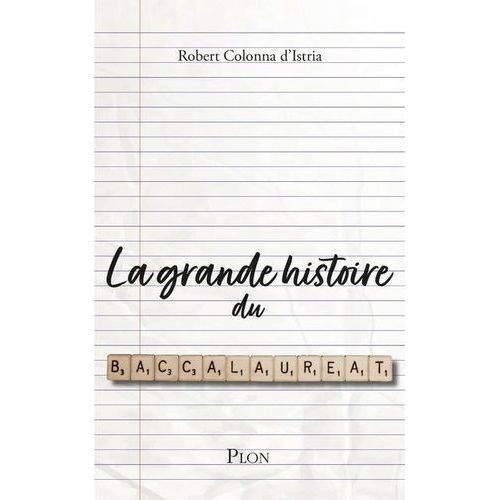 La Grande Histoire Du Baccalauréat