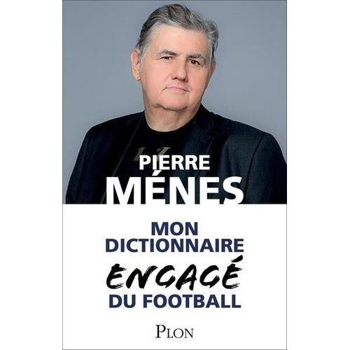 Mon Dictionnaire Engagé Du Football