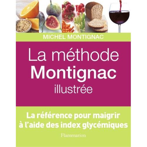 La Méthode Montignac Illustrée