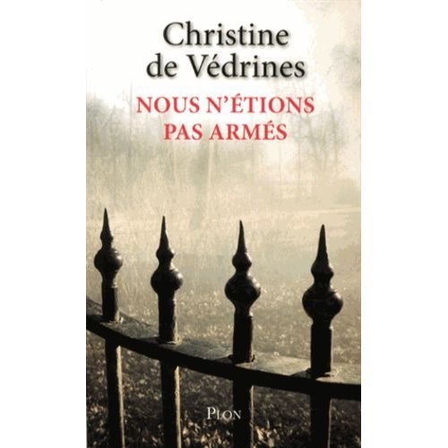 Nous N'étions Pas Armés
