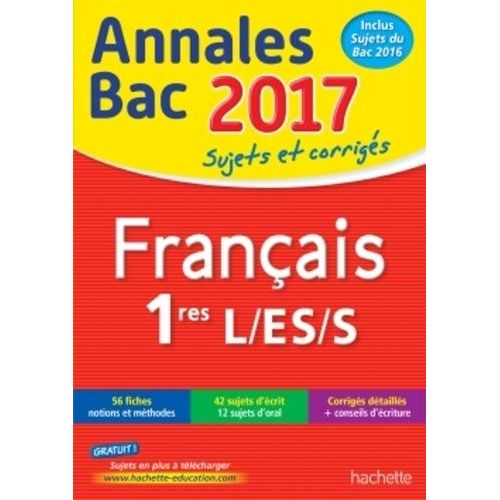 Français 1res L/Es/S - Sujets Et Corrigés
