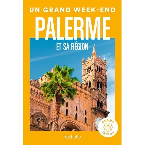 Un Grand Week-End À Palerme