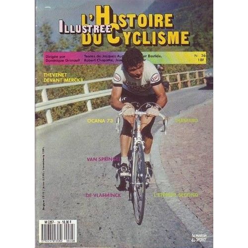 L'histoire Illustree Du Cyclisme  N° 26