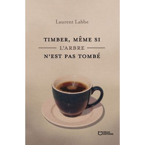 Timber, Même Si L'arbre N'est Pas Tombé