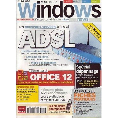 Windows News  N° 140 : Adsl : Les Nouveaux Services À L'essai