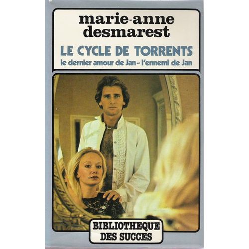 Le Cycle Des Torrents - Le Dernier Amour De Jan