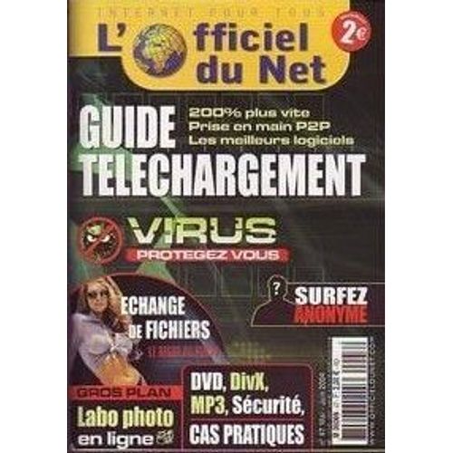 L'officiel Du Net N° 47, Guide Du Telechargement