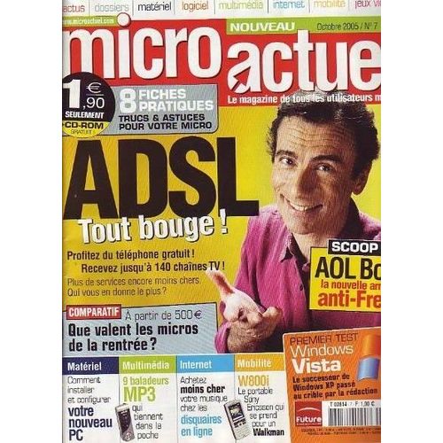 Micro Actuel  N° 7 : Adsl Tout Bouge