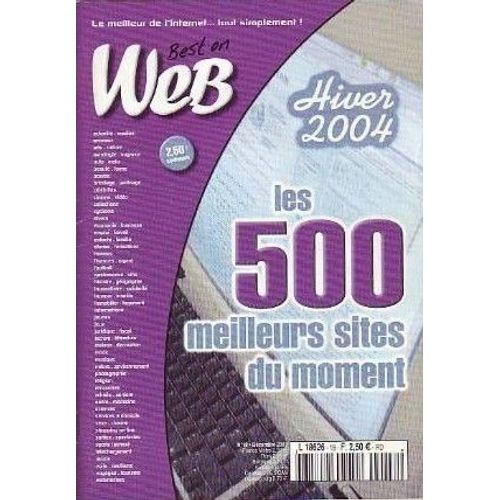 Best On Web N° 18 - Hiver 2004 Les 500 Meilleurs Sites Du Moment