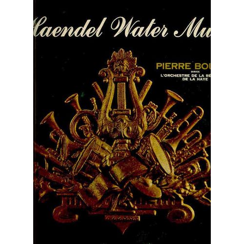 Haendel Water Music (Inteégrale)