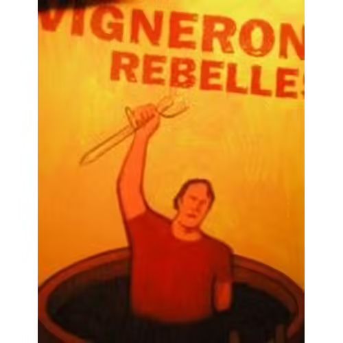 Vignerons Rebelles - Jean-Claude Ray (Ellébore Editions, 2004)