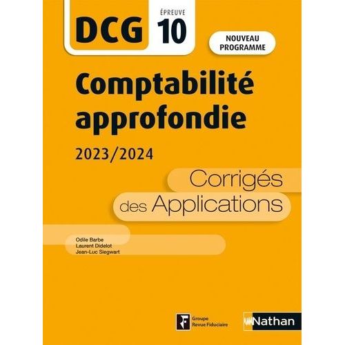 Comptabilité Approfondie Dcg 10 - Corrigés Des Applications