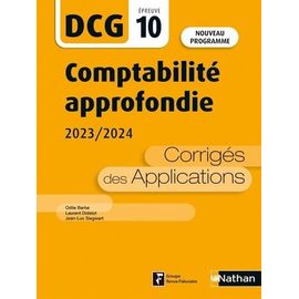 Comptabilité Approfondie Dcg 10 - Corrigés Des Applications
