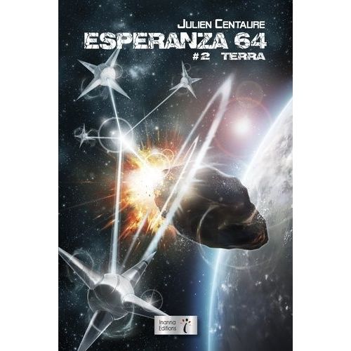 Esperanza 64 - Tome 2 - Terra