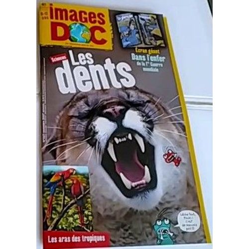 Images Doc 8-12 Ans N° 227 . Les Dents . Les Aras Des Tropiques