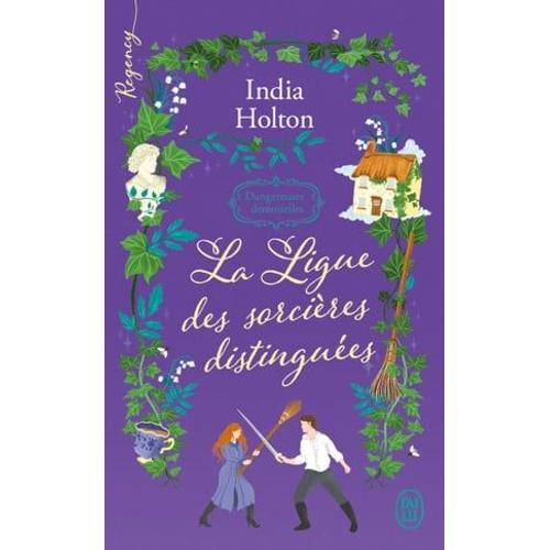 Dangereuses Demoiselles (Tome 2) - La Ligue Des Sorcières Distinguées