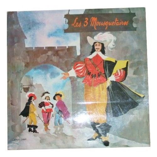 Les 3 Mousquetaires D'après Alexandre Dumas