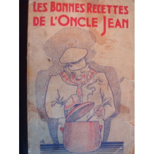 Bonnes (Les) Recettes De L'oncle Jean