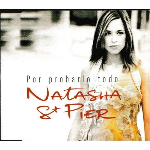 Natasha St-Pier Por Probarlo Todo. 1cd Maxi Single 2 Titres Style: Latin-Pop Synth-Pop & Pop Vocal Downtempo (P) 2003 ®Columbia ®Adt Continental B.V. © ®Sony Music Made In Spain Cd Rare Slim Jewel Box