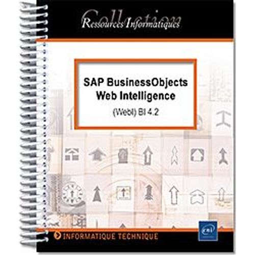 Sap Businessobjects Web Intelligence (Webi) Bi 4.2