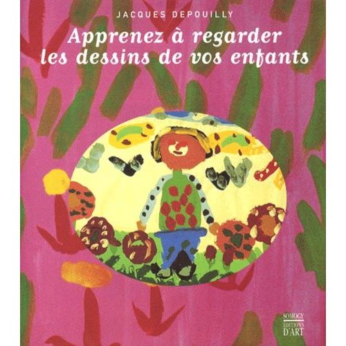 Apprenez À Regarder Les Dessins De Vos Enfants