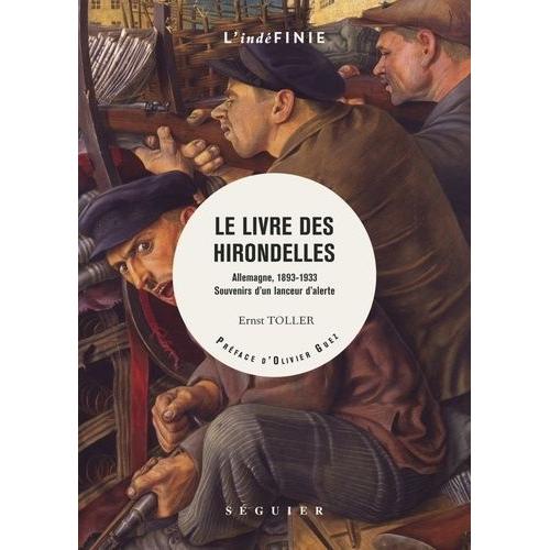 Le Livre Des Hirondelles - Allemagne, 1893-1933 - Souvenir D'un Lanceur D'alerte