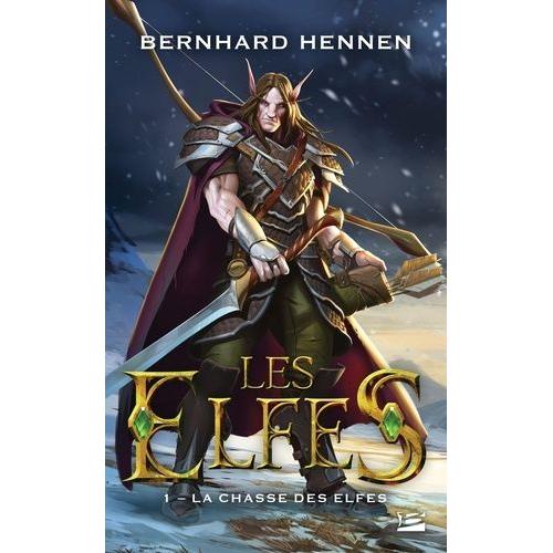 Les Elfes Tome 1 - La Chasse Des Elfes