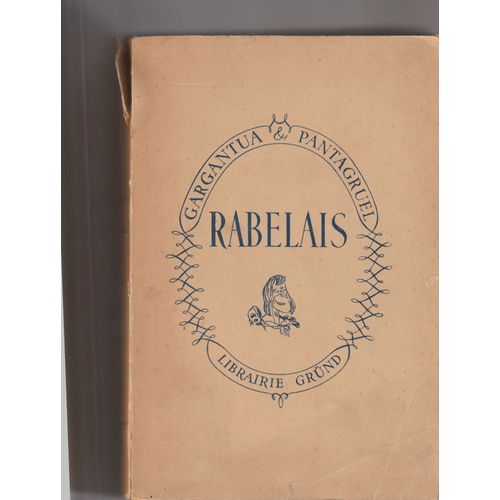 Gargantua/ Pantagruel Rabelais