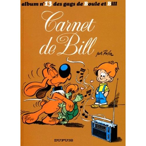 Album De Boule & Bill - Tome 13 - Carnet De Bill