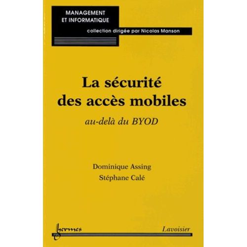 La Sécurité Des Accès Mobiles - Au-Delà Du Byod