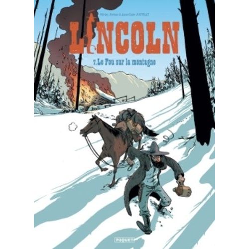 Lincoln - Tome 7 - Le Fou De La Montagne