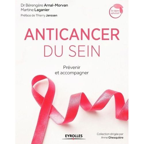 Anticancer Du Sein - Prévenir Et Accompagner