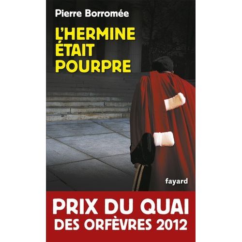 L'hermine Était Pourpre