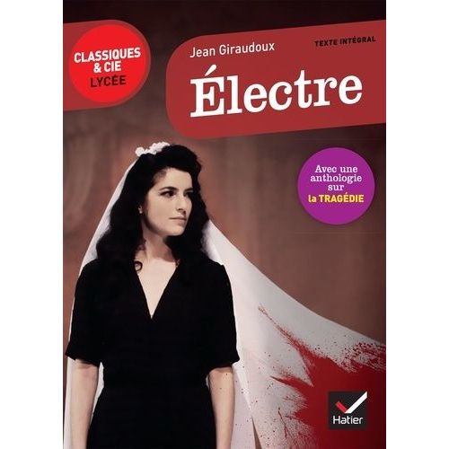 Electre - Suivi D'une Anthologie Sur Le Mythe D'electre