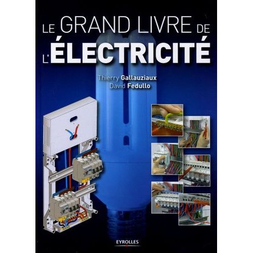 Le Grand Livre De L'électricité