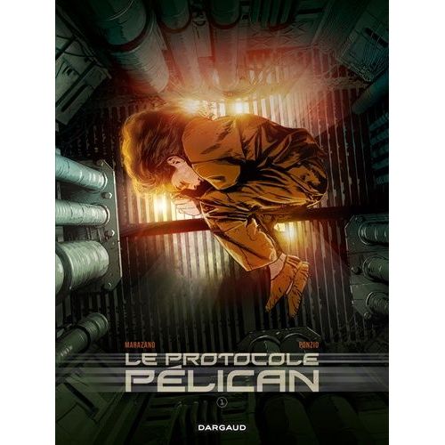 Le Protocole Pélican - Tome 1
