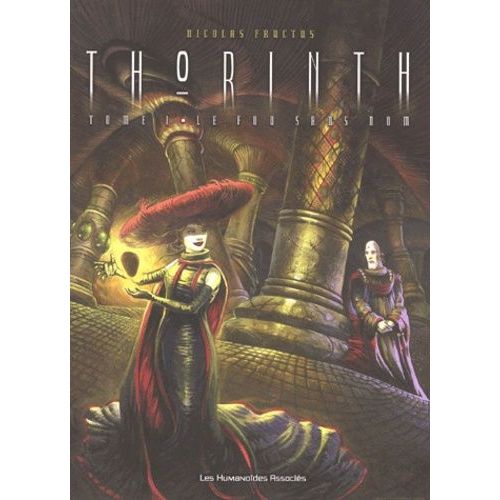 Thorinth Tome 1 - Le Fou Sans Nom