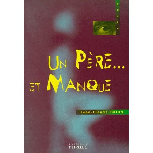 Un Père Et Manque