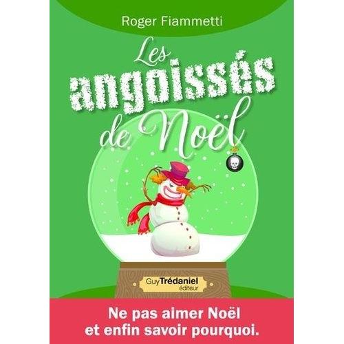 Les Angoissés De Noël