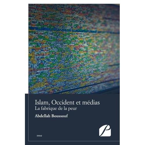 Islam, Occident Et Médias